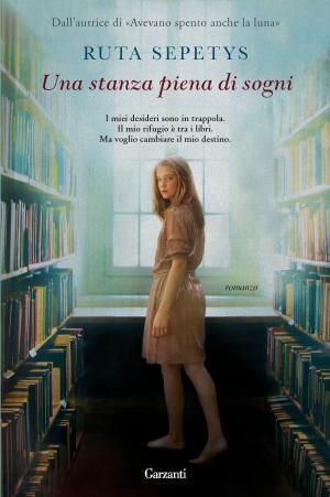 Cover of the book Una stanza piena di sogni by Anne Ostby
