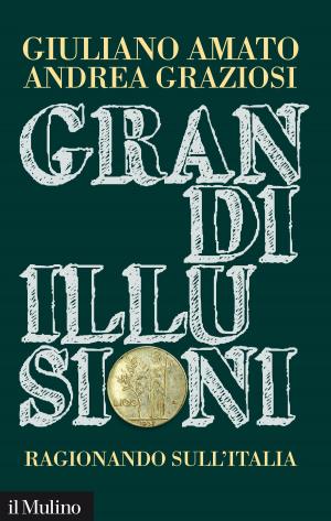 Cover of the book Grandi illusioni by Daniele, Menozzi