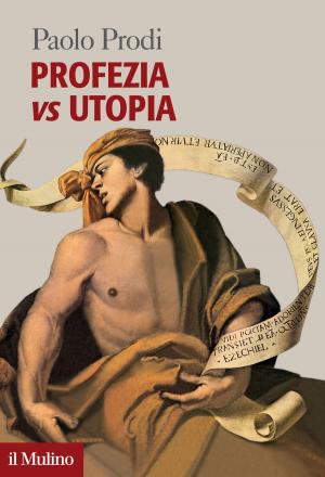 Book cover of Profezia vs utopia