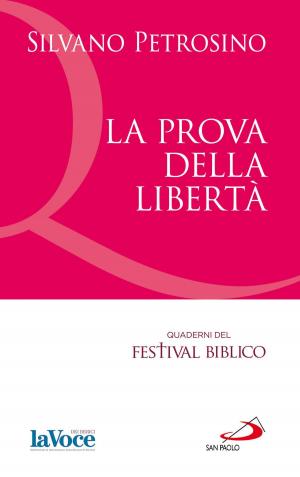 Cover of the book La prova della libertà. by Moidi Paregger, Claudio Risé