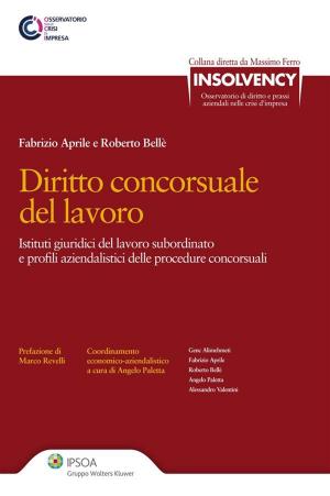 Cover of the book Diritto concorsuale del lavoro by Francesco Salvatore Filocamo, Luigi D'Orazio, Angelo Paletta