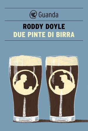 Book cover of Due pinte di birra