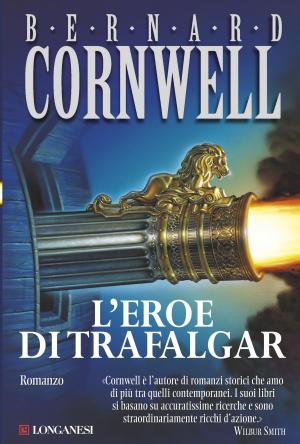 Cover of the book L'eroe di Trafalgar by Jorge Cham, Daniel Whiteson