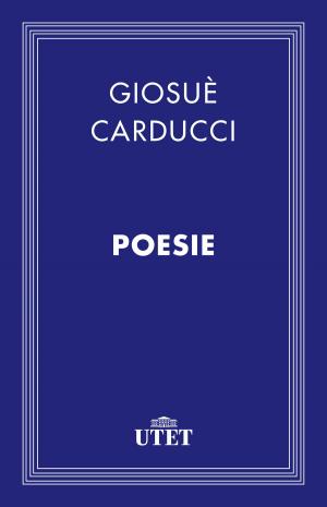 Cover of the book Poesie by Andrea De Benedetti, Carlo Pestelli