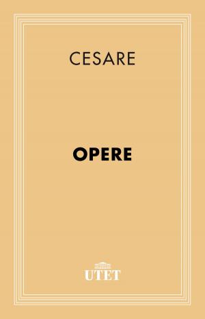 Cover of the book Opere by Friedrich Wilhelm Nietzsche