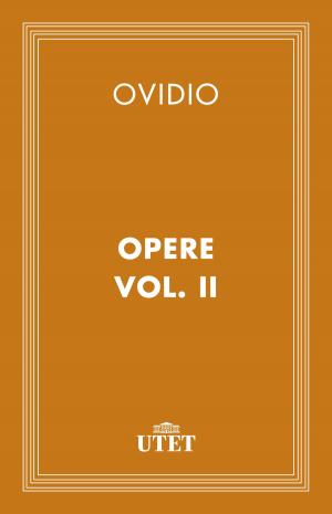 Book cover of Opere. Vol. II