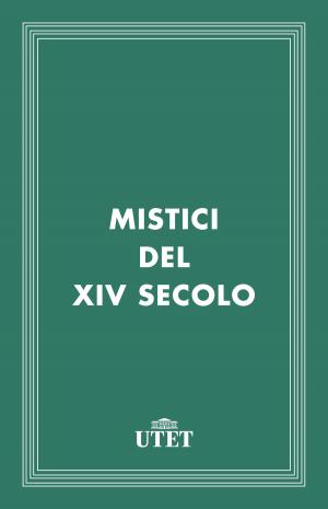 Cover of the book Mistici del XIV secolo by Virgilio