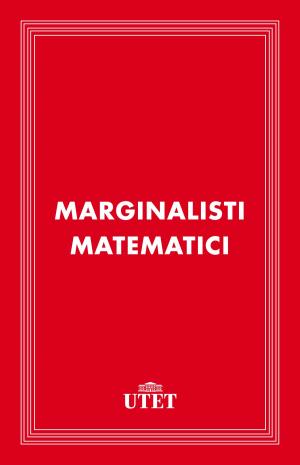 Cover of the book Marginalisti matematici by Vincenzo Monti