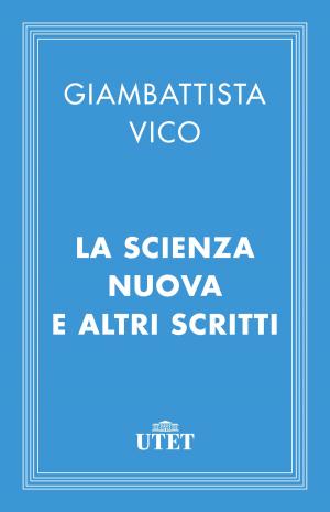 Cover of the book La Scienza nuova e altri scritti by Aristotele