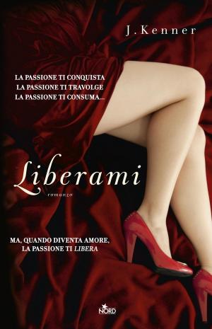 Cover of the book Liberami by J. Kenner