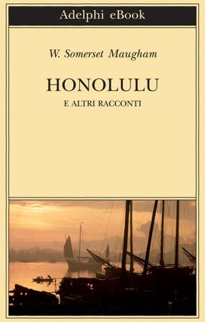 Cover of the book Honolulu e altri racconti by Georges Simenon