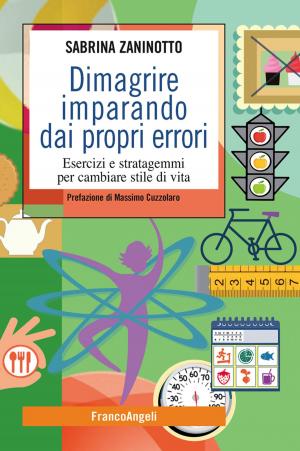 Cover of the book Dimagrire imparando dai propri errori. Esercizi e stratagemmi per cambiare stile di vita by Chiara Mortari