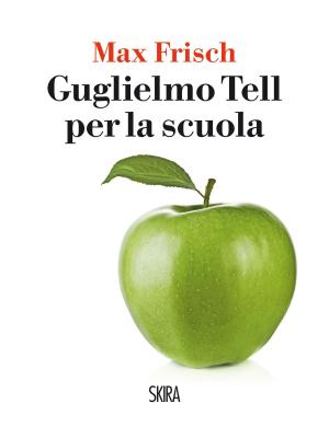 Book cover of Guglielmo Tell per la scuola