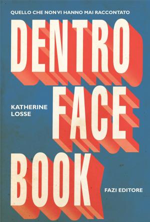 Cover of the book Dentro Facebook by Parag Khanna