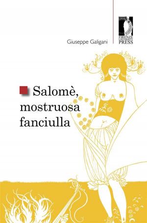 bigCover of the book Salomè, mostruosa fanciulla by 