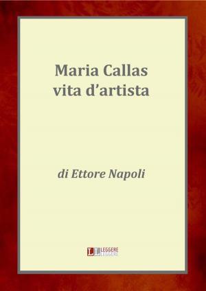 Book cover of Maria Callas, una vita d'artista