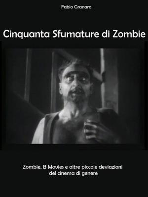 Book cover of Cinquanta Sfumature di Zombie