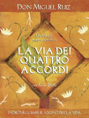 Cover of the book La via dei quattro accordi by Doreen Virtue