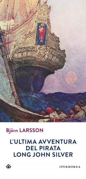 Cover of the book L'ultima avventura del pirata Long John Silver by Gunnar Staalesen