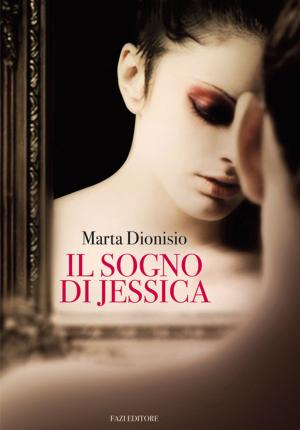 Cover of the book Il sogno di Jessica by Jessica Miller