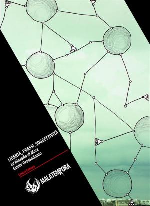 Cover of the book Libertà, prassi, soggettività by Maya