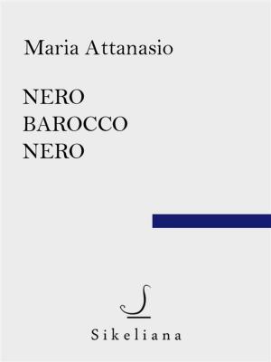 Cover of the book Nero barocco nero by George Lisi