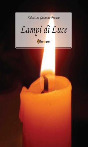 Cover of the book Lampi di Luce by Domenico Vecchioni