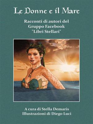 Cover of the book Le donne e il mare by Alberto Alparone