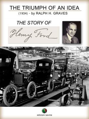 Cover of the book The Triumph of an Idea. The Story of Henry Ford by W.I.B. Beveridge