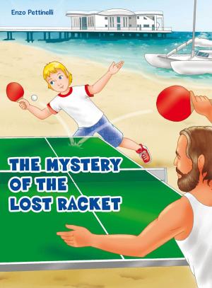 Book cover of The Mystery of the Lost Racket: Ping-Pong