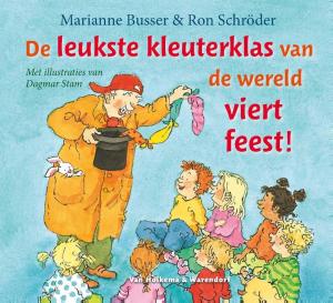 Cover of the book De leukste kleuterklas van de wereld viert feest by Jacques Vriens
