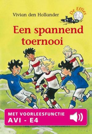 Cover of the book Een spannend toernooi by Carola van Bemmelen, Sharon Numan