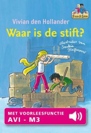 Cover of the book Waar is de stift? by A M Layet