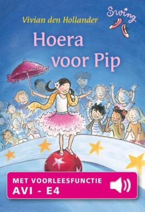 Cover of the book Hoera voor Pip by Vivian den Hollander