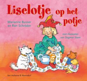 Cover of the book Liselotje op het potje by Suzanne Braam, Dick Laan