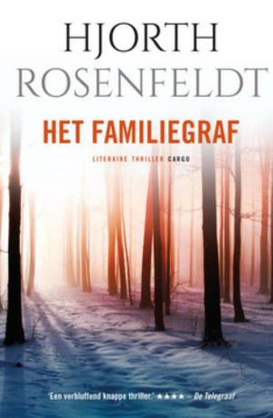Cover of the book Het familiegraf by Philipp Blom