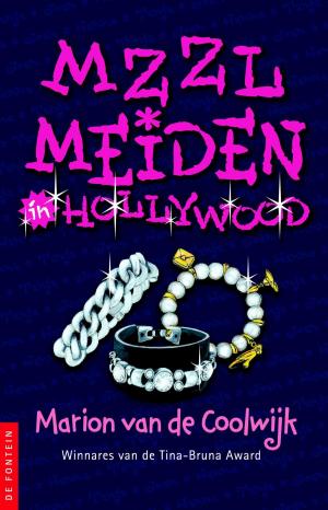 Cover of the book MZZL meiden in Hollywood by Dan Walsh, Gary Smalley