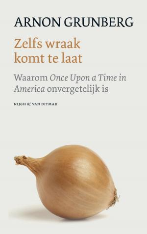 Cover of the book Zelfs wraak komt te laat by Edward van de Vendel