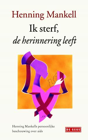 Cover of the book Ik sterf, de herinnering leeft by Simone Lenaerts