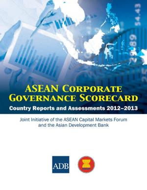 Cover of the book ASEAN Corporate Governance Scorecard by Kanokwan Manorom, David Hall, Xing Lu, Suchat Katima, Maria Theresa Medialdia, Singkhon Siharath, Pinwadee Srisuphan