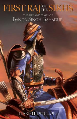 Cover of the book First Raj of the Sikhs by Steven D. Farmer, Ph.D
