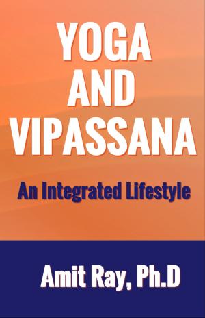 Book cover of Yoga and Vipassana : An Integrated Lifestyle