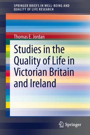 Cover of the book Studies in the Quality of Life in Victorian Britain and Ireland by Domenico Ribatti
