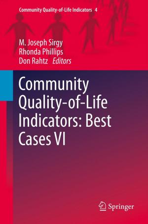 Cover of the book Community Quality-of-Life Indicators: Best Cases VI by Masanari Asano, Andrei Khrennikov, Masanori Ohya, Yoshiharu Tanaka, Ichiro Yamato