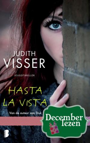 Cover of the book Hasta la vista! by Vivian den Hollander
