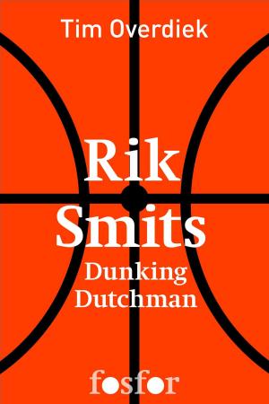 Cover of the book Rik Smits by Edward van de Vendel, Anoush Elman