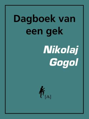 Cover of the book Dagboek van een gek by Patty van Delft