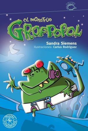 Cover of the book El monstruo Groppopol by Gustavo Noriega