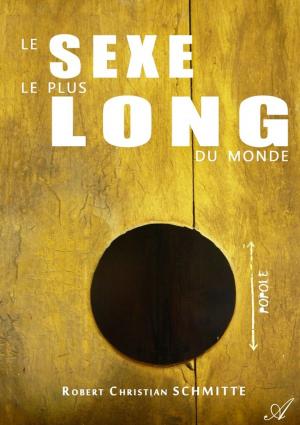 Cover of the book Le sexe le plus long du monde by frédéric marcou