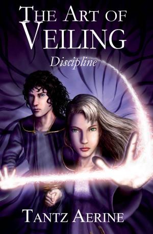 Cover of the book The Art of Veiling: Discipline by C.D. Gorri